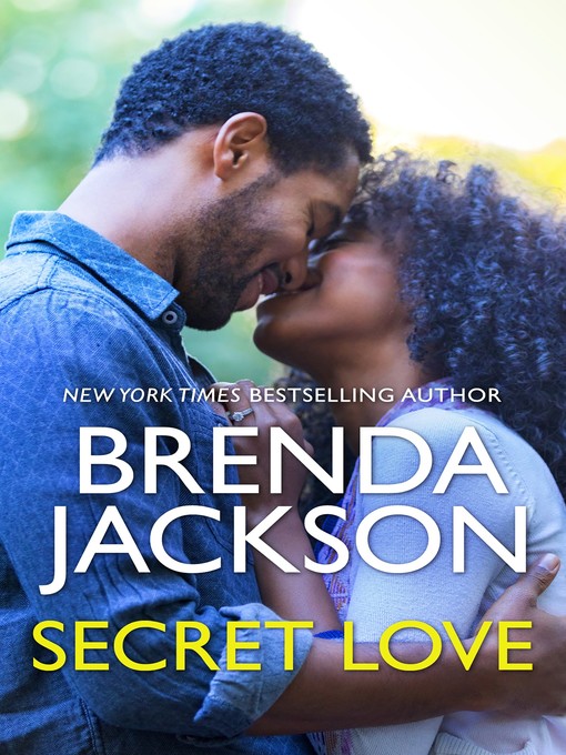 Title details for Secret Love by Brenda Jackson - Available